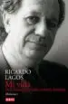 AudioLibro Mi Vida: De la Infancia a la Lucha Contra la Dictadura de Ricardo Lagos Escobar