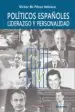AudioLibro Politicos Españoles, Liderazgo y Personalidad de Victor M. Perez Velasco
