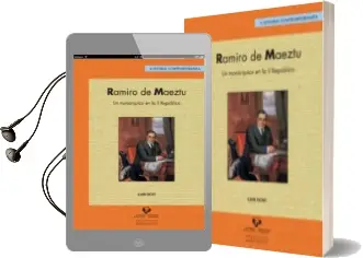 Descargar AudioLibro Ramiro de Maeztu. un Monarquico en la ii Republica de Luis Ocio Diaz De Otazu año 2014