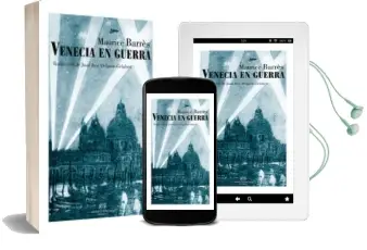 Descargar AudioLibro Venecia en Guerra de Maurice Barres año 2014