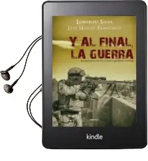 Descargar AudioLibro Y al Final, la Guerra: La Aventura de las Tropas Españolas en ira k de Lorenzo Silva año 2014
