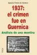 AudioLibro 1937: El Crimen fue en Guernica: Analisis de una Mentira de Ignacio Fontes De Garnica