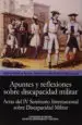 AudioLibro Apuntes y Reflexiones Sobre Discapacidad Militar (Actas del iv se Minario Internacional) de Varios Autores