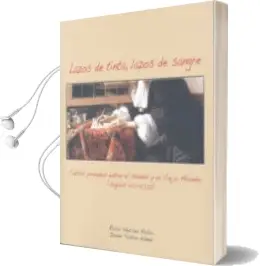 Descargar AudioLibro Lazos de Tinta, Lazos de Sangre de Rocio Sanchez Rubio año 2014