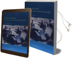 Descargar AudioLibro Vides Truncades per la Guerra Civil a Castello de Rosa Monlleo Peris año 2014