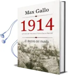 Descargar AudioLibro 1914. el Destino del Mundo de Max Gallo año 2014