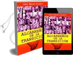 Descargar AudioLibro Alcarreños en la Transicion de Luis Monje Ciruelo año 2014