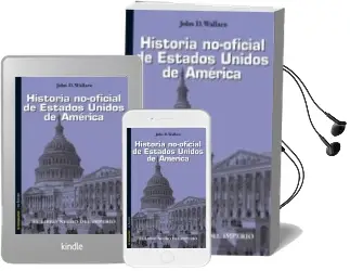 Descargar AudioLibro Historia No-Oficial de Estados Unidos de America de John D. Wallance año 2014