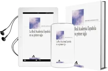 Descargar AudioLibro La Real Academia Española en su Primer Siglo de Fernando Gonzalez Olle año 2014