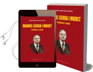Descargar AudioLibro Manuel Serra i Moret: Politica i Exili de Miquel Ange Velasco año 2014