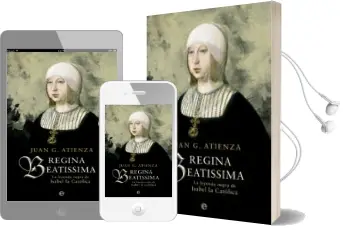 Descargar AudioLibro Regina Beatisima de Juan G. Atienza año 2014