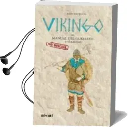 Descargar AudioLibro Vikingo: El Manual (no Oficial) del Guerrero Nordico de John Haywood año 2014
