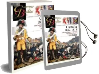 Descargar AudioLibro Castalla 1812-1813: Dos Batallas por el Dominio del Levante Español de Francisco Vela Santiago año 2014