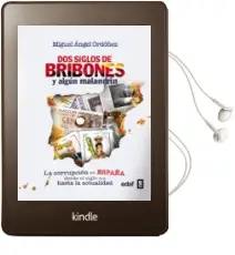 Descargar AudioLibro Dos Siglos de Bribones y Algun Malandrin de Miguel Angel Ordoñez año 2014