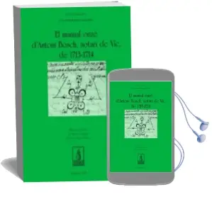 Descargar AudioLibro El Manual Onzè d Antoni Bosch, Notari de Vic, de 1713-1714 de Varios Autores año 2014