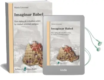 Descargar AudioLibro Imaginar Babel de Mario Liverani año 2014