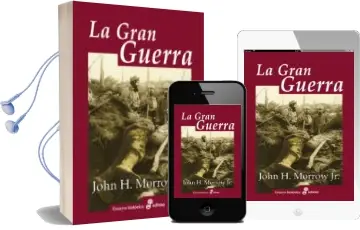 Descargar AudioLibro La Gran Guerra de John H. Morrow Jr. año 2014
