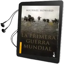 Descargar AudioLibro La Primera Guerra Mundial de Michael Howard año 2014