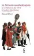 AudioLibro La Tribuna Revolucionaria: Constitucion de 1812 en Ambos Hemisfer ios de Manuel Chust Calero