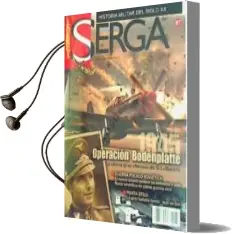 Descargar AudioLibro Revista Serga nº 87 (Enero-Febrero 2014): Historia Militar del si glo xx de Varios Autores año 2014