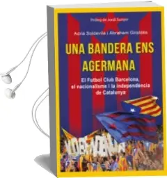 Descargar AudioLibro Una Bandera ens Agermana de Varios Autores año 2014