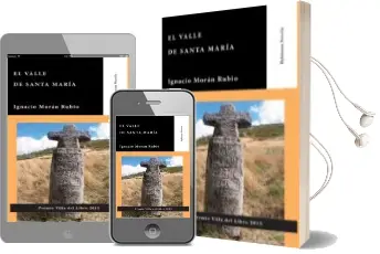 Descargar AudioLibro Valle de Santa Maria, el de Ignacio Moran Rubio año 2014