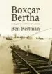 AudioLibro Boxcar Bertha: Autobiografia de una Hermana de la Carretera de Ben Reitman