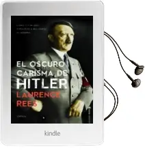 Descargar AudioLibro El Oscuro Carisma de Hitler de Laurence Rees año 2014