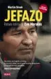 AudioLibro Jefazo: Retrato Intimo de evo Morales de Martin Sivak