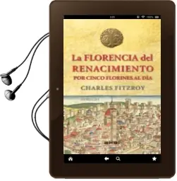 Descargar AudioLibro La Florencia del Renacimiento por Cinco Florines al dia de Charles Fitzroy año 2014
