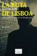 AudioLibro La Ruta de Lisboa: Una Ciudad Franca en la Europa Nazi de Ronald Weber