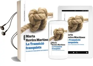 Descargar AudioLibro La Transició Franquista de Marta Rovira Martinez año 2014