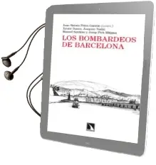 Descargar AudioLibro Los Bombardeos de Barcelona de Juan Sisinio Perez Garzon año 2014