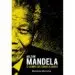 AudioLibro Nelson Mandela: El Hombre que Sedujo al Mundo de Mariano Muniesa