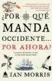 AudioLibro ¿Por que Manda Occidente por Ahora? de Ian Morris