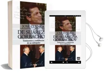 Descargar AudioLibro De Suarez a Gorbachov. Testimonios y Confidencias de un Embajador de Jose Cuenca año 2014