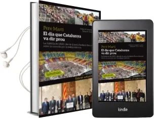 Descargar AudioLibro El dia que Catalunya va dir Prou de Pere Marti año 2014