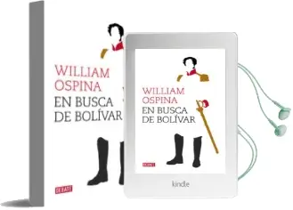 Descargar AudioLibro En Busca de Bolívar de William Ospina año 2014