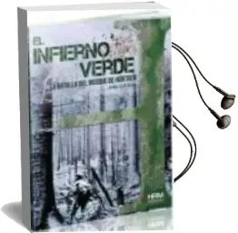 Descargar AudioLibro En el Infierno Verde: La Batalla del Bosque de Hurtgen de Felix Gil Feito año 2014
