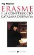 AudioLibro Erasme i la Construccio Catalana d Espanya de Pep Mayolas