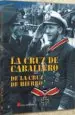 AudioLibro La Cruz de Caballero de la Cruz de Hierro de Raul Arias Ramos