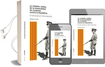 Descargar AudioLibro La Rebelion Militar de la Generalidad de Cataluña: El 6 de Octubr e de 1934 en Barcelona de Alejandro Nieto Garcia año 2014