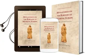 Descargar AudioLibro Monasteries on the Borders of Medieval Europe: Conflict and Cultu ral Interaction de Emilia Jamroziak año 2014