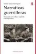 AudioLibro Narrativas Guerrilleras de Daniel Arroyo Rodriguez