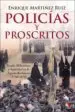 AudioLibro Policias y Proscritos: Estado, Militarismo y Seguridad en la Espa ña Borbonica (1700-1870) de Enrique Martinez Ruiz