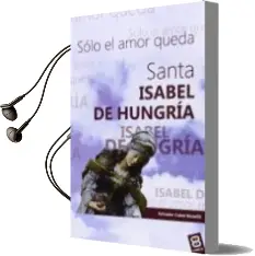 Descargar AudioLibro Santa Isabel de Hungria de Salvador Cabot Rossello año 2014