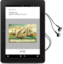Descargar AudioLibro Tolón 1744: Batalla Tras Resurgir de las Cenizas de Victor San Juan año 2014