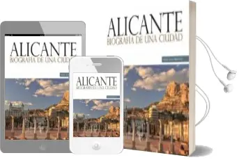 Descargar AudioLibro Alicante: Biografia de una Ciudad de Miguel Angel Perez Oca año 2014