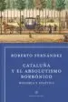 AudioLibro Cataluña y el Absolutismo Borbónico de Roberto Fernandez Diaz