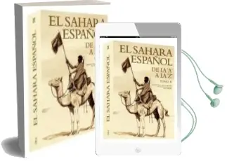 Descargar AudioLibro El Sahara Español de la a a la z (Tomo 2) de Juan Tejero Molina año 2014